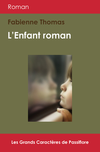 L'enfant roman - roman