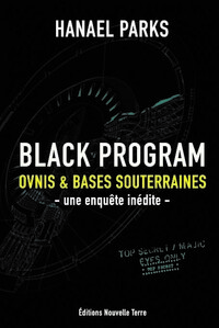 BLACK PROGRAM- OVNIS ET BASES