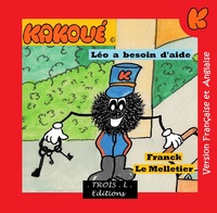 LEO A BESOIN D'AIDE "LE MERVEILLEUX MONDE DE KAKOUE"