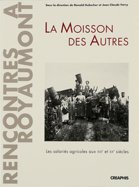 LA MOISSON DES AUTRES