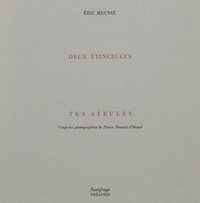 DEUX ETINCELLES TES AIEULES