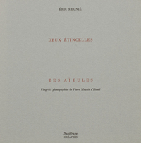 Deux Etincelles Tes Aieules