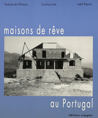 MAISONS DE REVE AU PORTUGAL