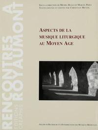 ASPECTS DE LA MUSIQUE LITURGIQUE