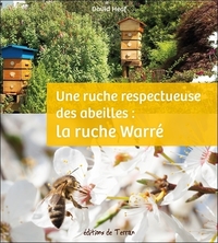 La ruche Warré - Une ruche respectueuse des abeilles