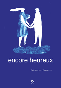 ENCORE HEUREUX - ILLUSTRATIONS, COULEUR