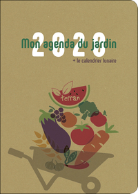 Mon Agenda du Jardin et son calendrier lunaire 2020