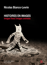 HISTOIRES EN IMAGES - IMAGES FIXES / IMAGES ANIMEES