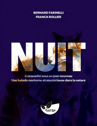 NUIT  LOBSCURITE SOUS UN JOUR NOUVEAU - UNE BALADE NOCTURNE ET MYSTERIEUSE DANS LA NATURE