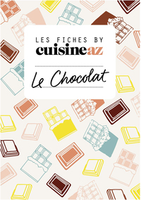 Les fiches Cuisine AZ - Le chocolat