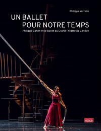 UN BALLET POUR NOTRE TEMPS - PHILIPPE COHEN ET LE BALLET DU