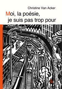 Moi, la poésie, je suis pas trop pour