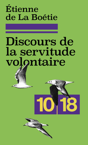 Discours de la servitude volontaire - édition spéciale