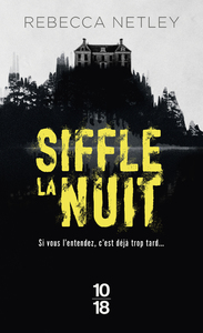 SIFFLE LA NUIT