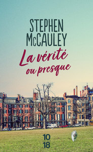 LA VERITE, OU PRESQUE