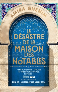 Le désastre de la maison des notables