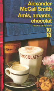 AMIS, AMANTS, CHOCOLAT - VOL02