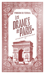 Les Drames de Paris - Le Club des valets de coeur - Tome 2