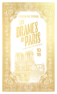 LES DRAMES DE PARIS - L'HERITAGE MYSTERIEUX - TOME 2