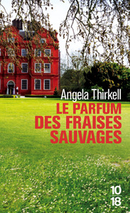 LE PARFUM DES FRAISES SAUVAGES