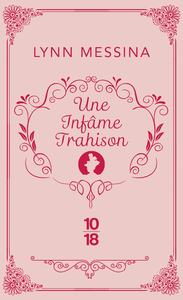 UNE ENQUETE DE BEATRICE HYDE-CLARE - TOME 3 UNE INFAME TRAHISON