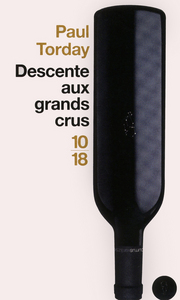 DESCENTE AUX GRANDS CRUS