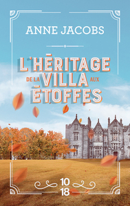 L'héritage de la villa aux étoffes - tome 3