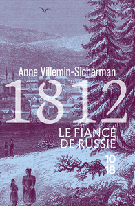 1812, Le Fiancé de Russie