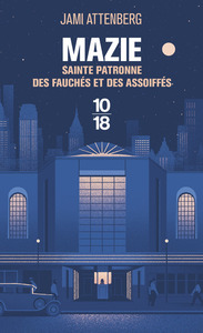 MAZIE, SAINTE PATRONNE DES FAUCHES ET DES ASSOIFFES