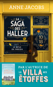 LA SAGA DES HALLER - LE REVE DE FRIEDA - VOLUME 1
