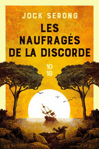 LES NAUFRAGES DE LA DISCORDE