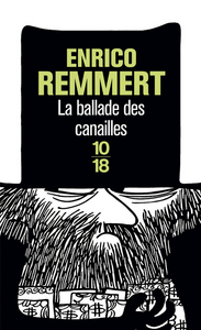 LA BALLADE DES CANAILLES