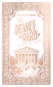 Les Drames de Paris - Le Club des valets de coeur - Tome 1