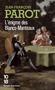 L'ENIGME DES BLANCS-MANTEAUX - VOL01