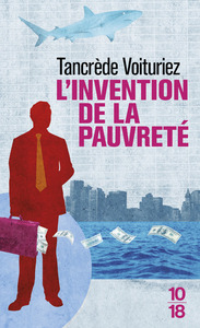 L'INVENTION DE LA PAUVRETE