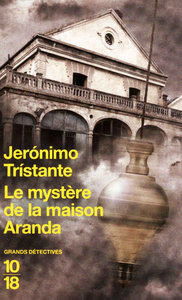 LE MYSTERE DE LA MAISON ARANDA