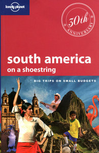 South America On a Shoestring 11ed -anglais-