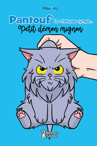 Pantouf’ le chat pas sympa