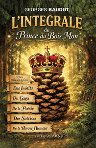 L'Intégrale du Prince du Bois Mon