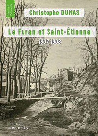 Le Furan et Saint-Etienne