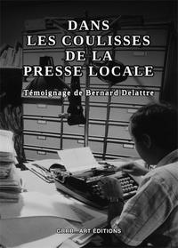 Dans les coulisses de la presse locale