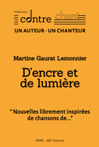 D’encre et de lumière...