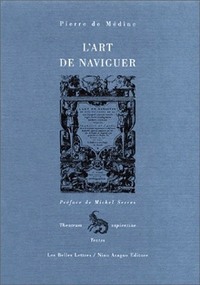 L' ART DE NAVIGUER - LYON 1554.