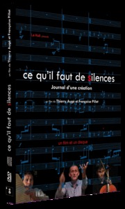 CE QU'IL FAUT DE SILENCES : JOURNAL D'UNE CREATION MUSICALE