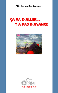 CA VA D'ALLER...Y A PAS D'AVANCE