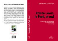 Rosine Lewin, le Parti, et moi