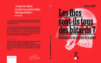 Tous les flics sont-ils des bâtards?