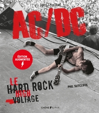 AC/DC - NOUVELLE EDITION AUGMENTEE - LE HARD ROCK HIGH VOLTAGE