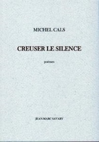 CREUSER LE SILENCE