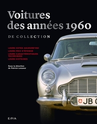 LES VOITURES DE COLLECTION DES ANNEES 1960